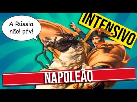 Thumbnail da aula: COMO NAPOLEÃO MUDOU A EUROPA PARA SEMPRE?
