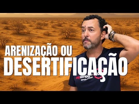 Thumbnail da aula: REVISÃO UNESP 2027 | GEOGRAFIA | ARENIZAÇÃO E DESERTIFICAÇÃO |