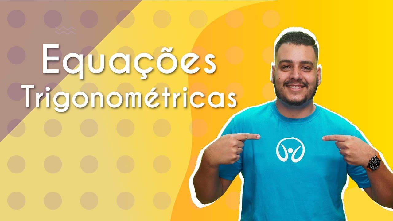 Thumbnail: Equações Trigonométricas - Brasil Escola