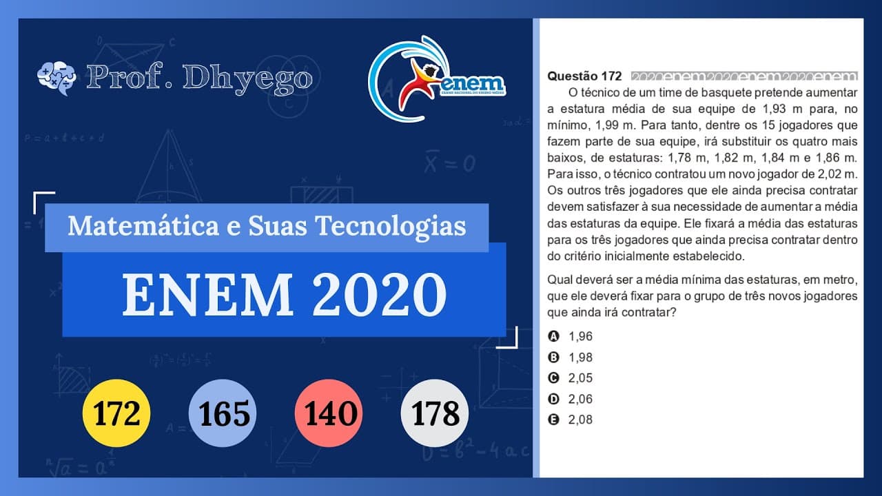 Thumbnail: O técnico de um time de basquete pretende aumentar a estatura média de sua equipe de 1,93 m para, no