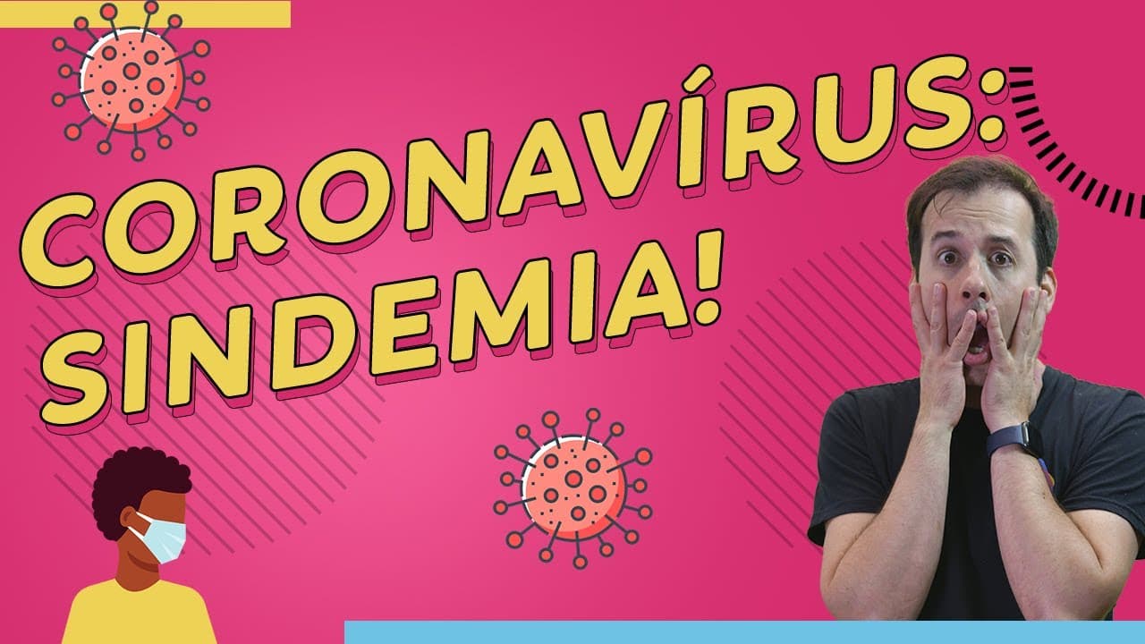 Thumbnail: O que é uma SINDEMIA?