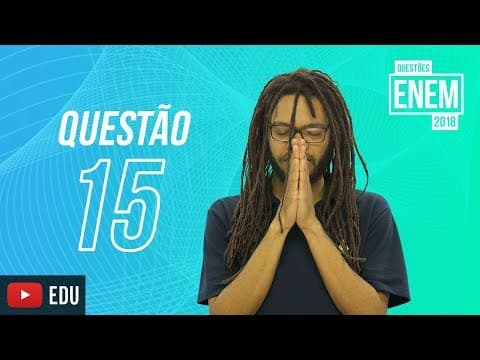 Thumbnail da aula: ENEM 2018 | Lirismo | questão 15 (caderno amarelo)