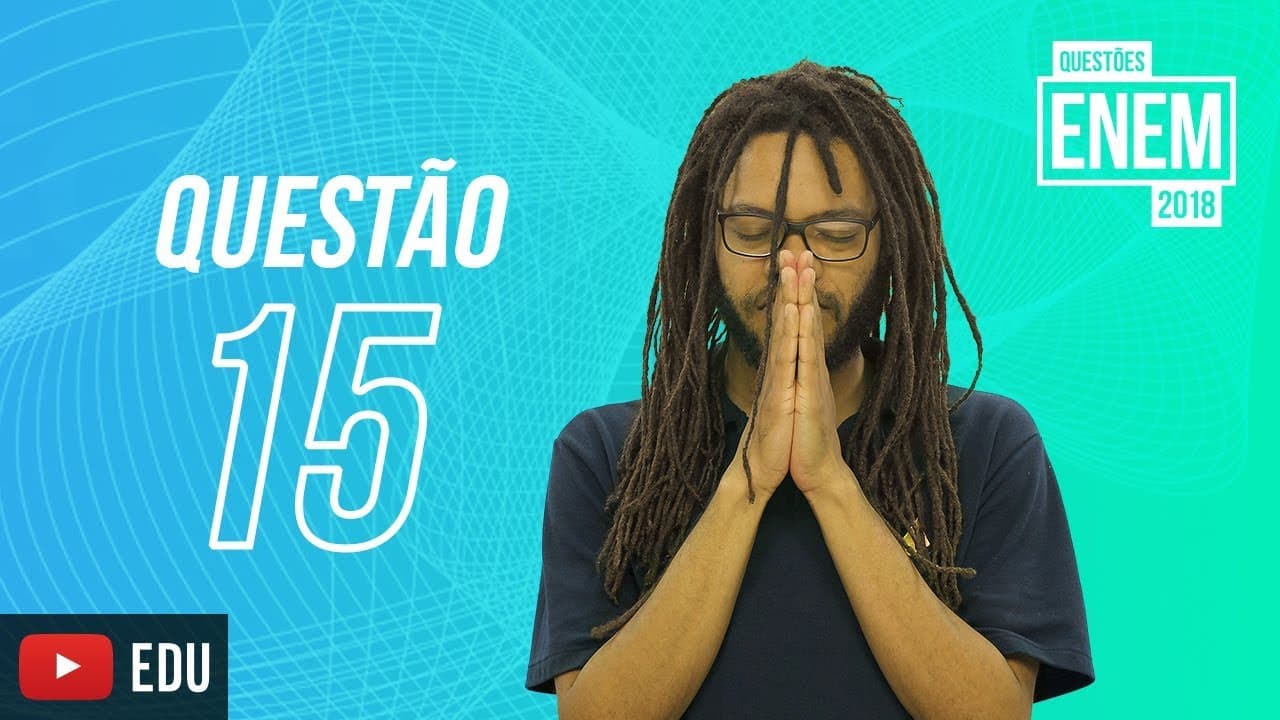 Thumbnail: ENEM 2018 | Lirismo | questão 15 (caderno amarelo)