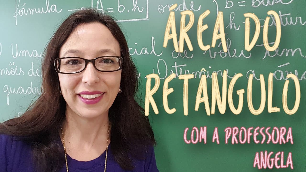 Thumbnail: Área do Retângulo - Vivendo a Matemática com a Professora Angela