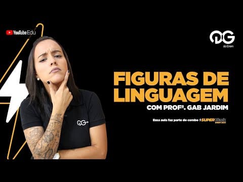 Thumbnail da aula: Figuras de linguagens - Linguagens com a Prof. Gab Jardim