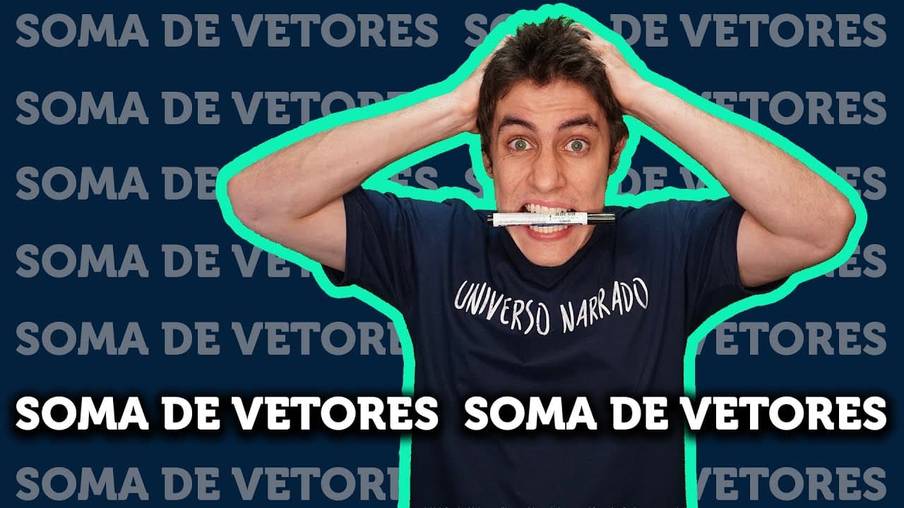 Thumbnail: Como funciona a SOMA de VETORES? | Aula de FÍSICA