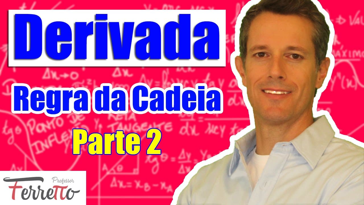 Thumbnail: Regra da Cadeia - Parte 2 (Aula 10)