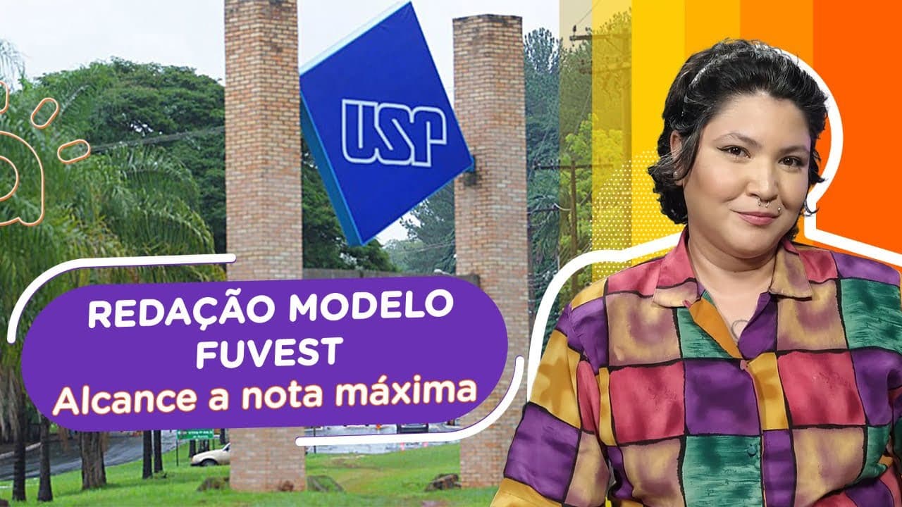 Thumbnail: Redação Modelo FUVEST | Dicas pra você alcançar a nota máxima e entrar na USP!