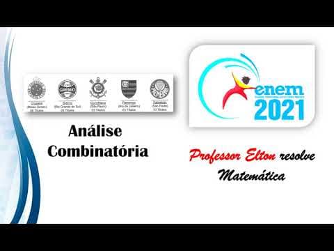 Thumbnail da aula: ENEM 2021 - Análise Combinatória - A Copa do Brasil teve até a edição de 2018, 15 times diferentes