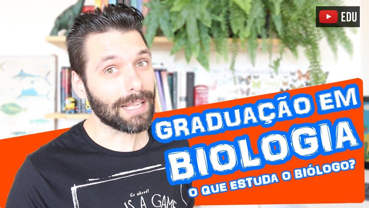 Thumbnail: Faculdade de Biologia (Ciências Biológicas) - O Que Estuda o Biólogo? Disciplinas na Graduação