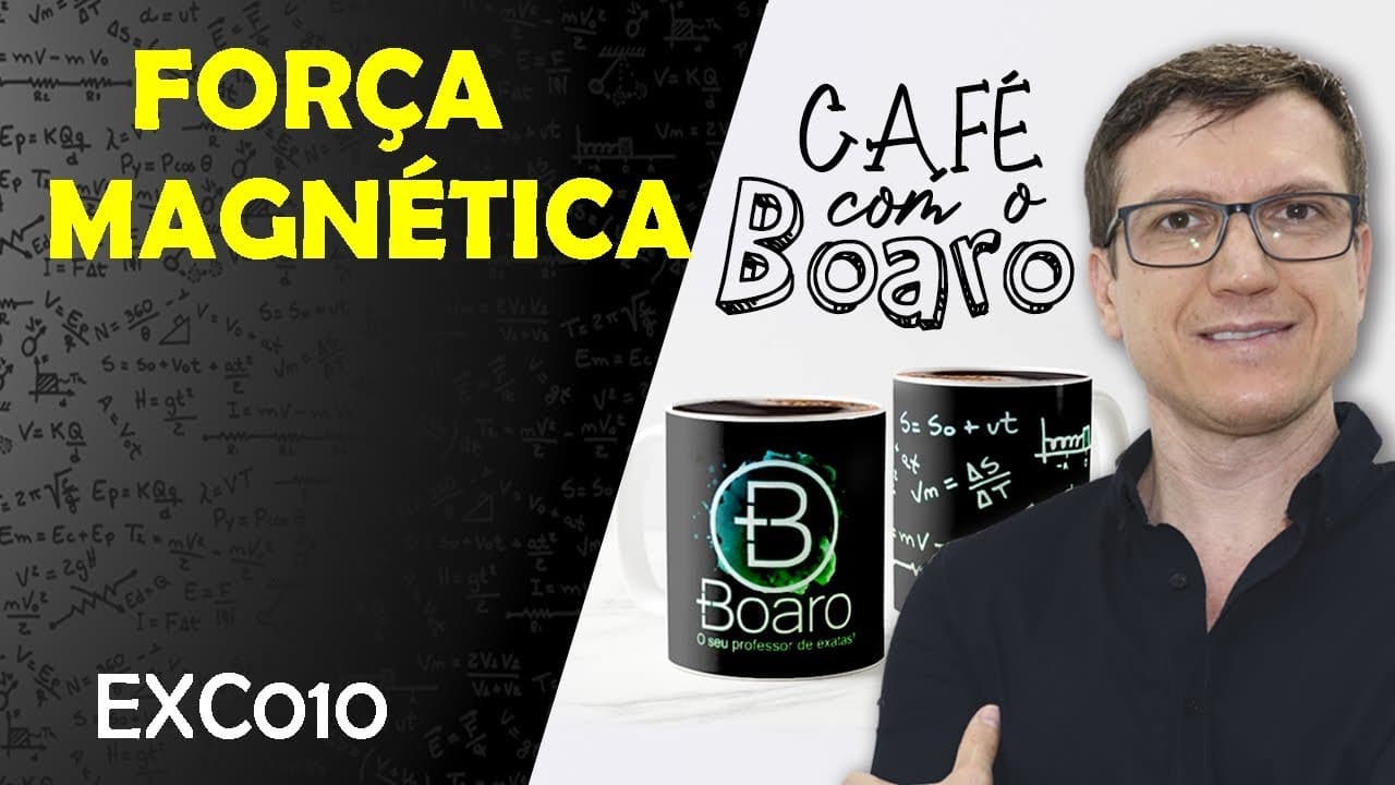 Thumbnail: FORÇA MAGNÉTICA - ELETROMAGNETISMO - EXERCÍCIOS para REVISÃO de FÍSICA - EXC010