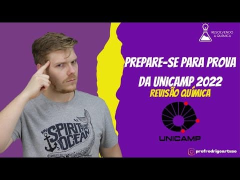 Thumbnail da aula: Revisão Química UNICAMP 2022