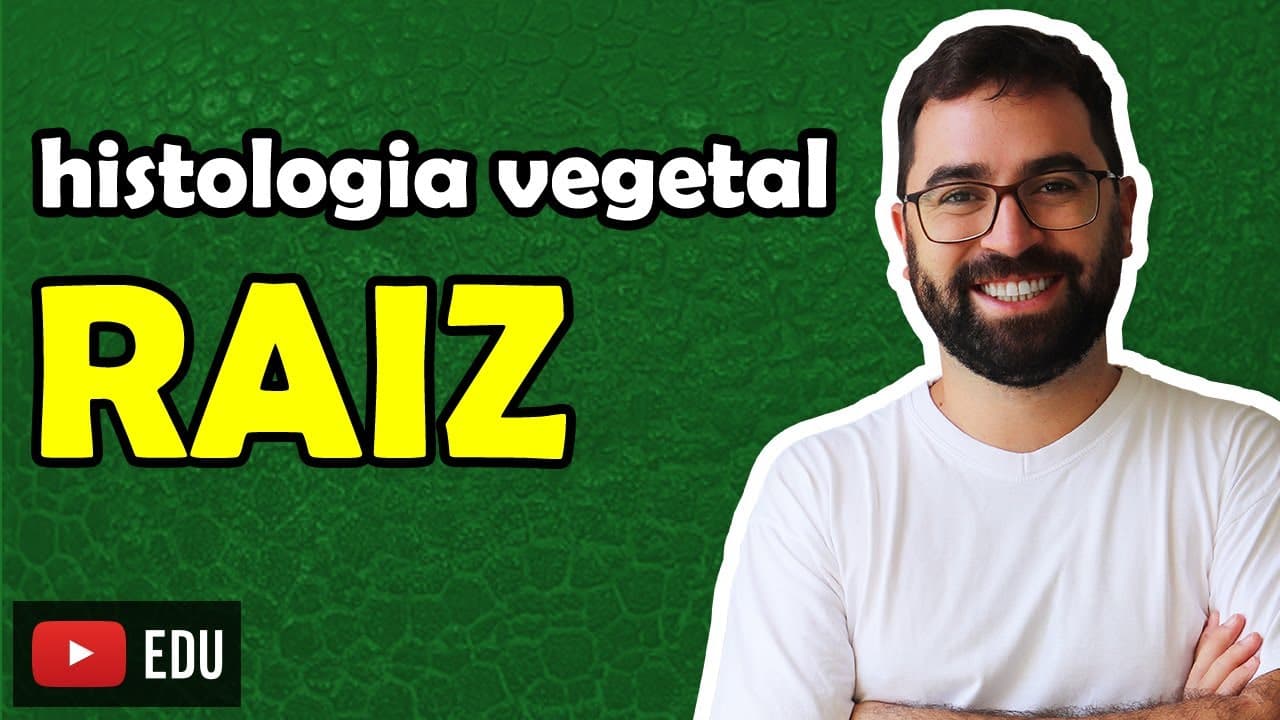 Thumbnail: Histologia Vegetal: Raiz - Aula 10 - Módulo V: Botânica (Prof. Guilherme)