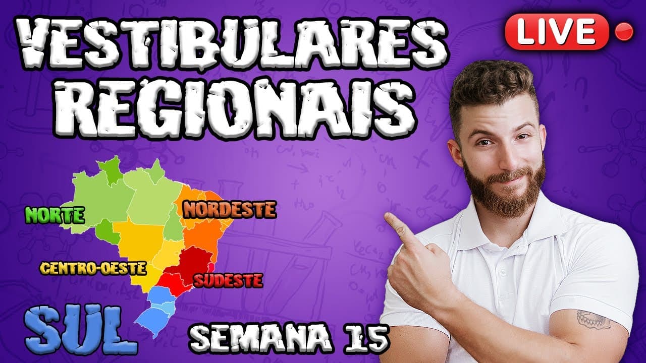 Thumbnail: LIVE - VESTIBULARES REGIONAIS  - SUL - UFRGS - 2020 -  SEMANA 15