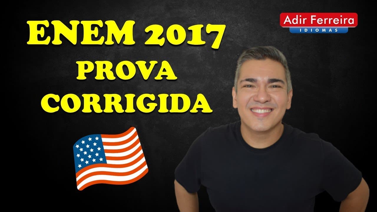 Thumbnail: ENEM 2017 – Prova de Inglês Corrigida (Textos Traduzidos)