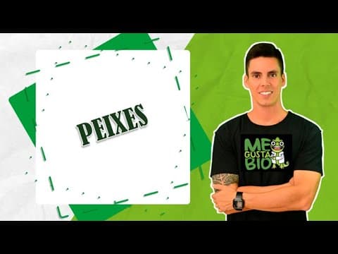 Thumbnail da aula: PEIXES - PROFESSOR GUSTAVO
