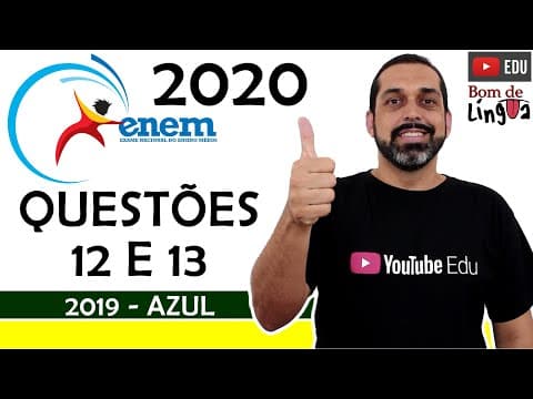 Thumbnail da aula: ENEM 2019 Questões 12 e 13