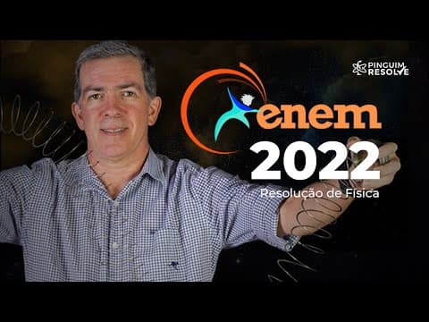 Thumbnail da aula: ENEM 2022 Gabarito de Física | Professor Pinguim