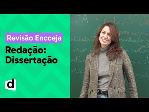 Thumbnail da aula: COMO FAZER REDAÇÃO PARA O ENCCEJA: DESENVOLVIMENTO | DESCOMPLICA