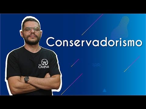 Thumbnail da aula: Conservadorismo - Brasil Escola