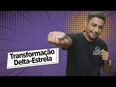 Thumbnail da aula: Transformação Delta-Estrela - Brasil Escola