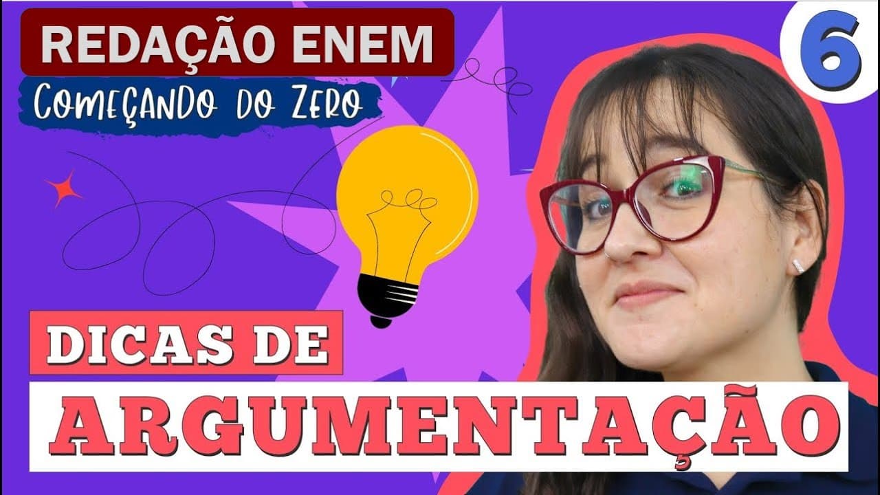 Thumbnail: DICAS DE ARGUMENTAÇÃO NA REDAÇÃO ENEM: como escrever bons desenvolvimentos | COMEÇANDO DO ZERO