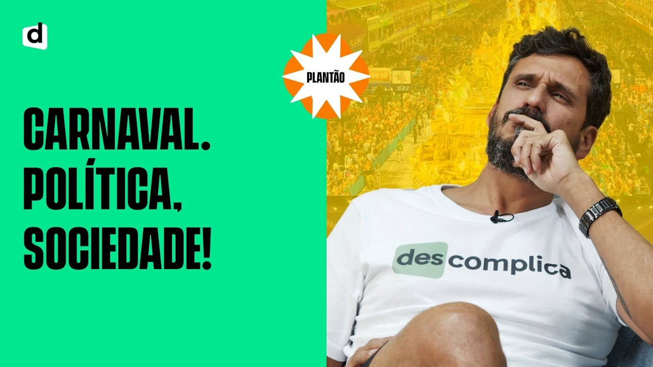 Thumbnail: CARNAVAL. POLÍTICA. SOCIEDADE: Qual é a relação deles? | Plantão
