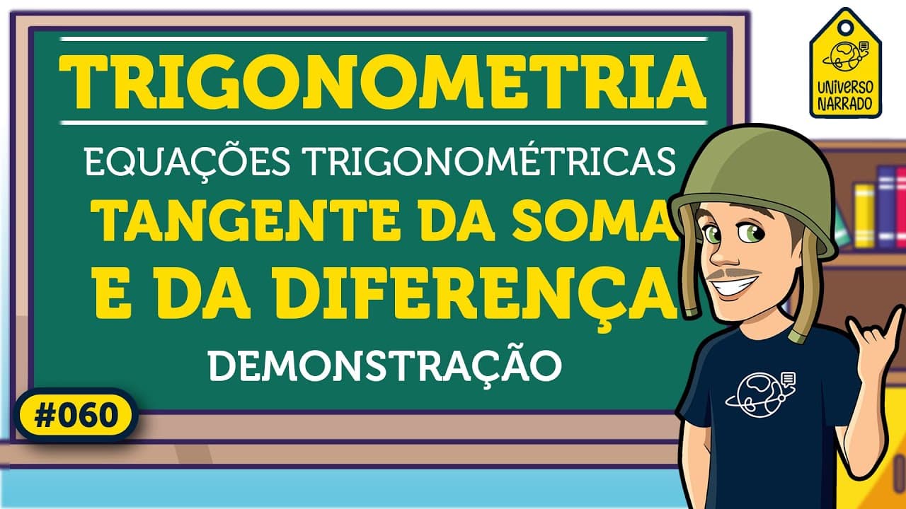 Thumbnail: Tangente da Soma e da Diferença de Arcos | Trigonometria
