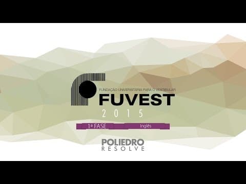 Thumbnail da aula: Fuvest - 1ª Fase - Inglês