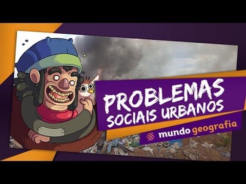 Thumbnail da aula: 🏙️ Urbanização (3/3): Problemas sociais urbanos - Geografia - ENEM