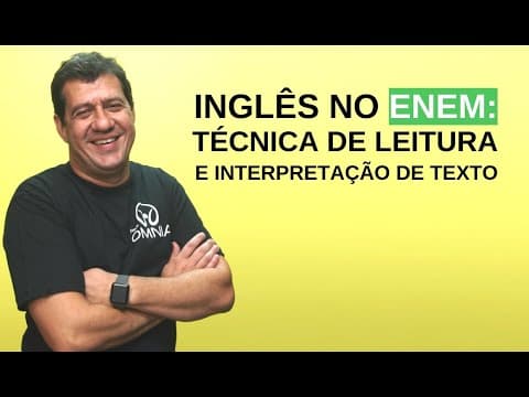 Thumbnail da aula: Inglês no Enem: Técnica de Leitura e Interpretação de Texto - Brasil Escola