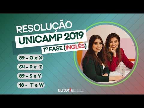 Thumbnail da aula: Resolução UNICAMP 2019 (2ª fase) - Autoria Linguagem - Questão 90 | Linguagens, prova Q e X