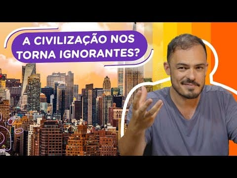 Thumbnail da aula: A civilização nos torna mais ignorantes? | Max Weber | Professor Daniel responde