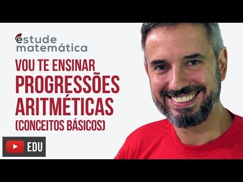 Thumbnail da aula: P.A. (introdução) [Progressão Aritmética: aula 1 de 5] – Vou te ensinar 60