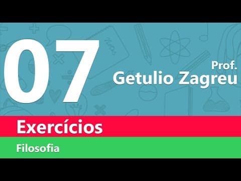Thumbnail da aula: ENEM 2019 - Filosofia: Exercício 07