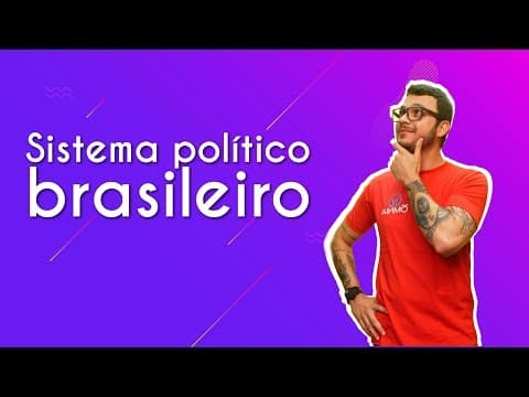 Thumbnail da aula: Sistema político brasileiro - Brasil Escola
