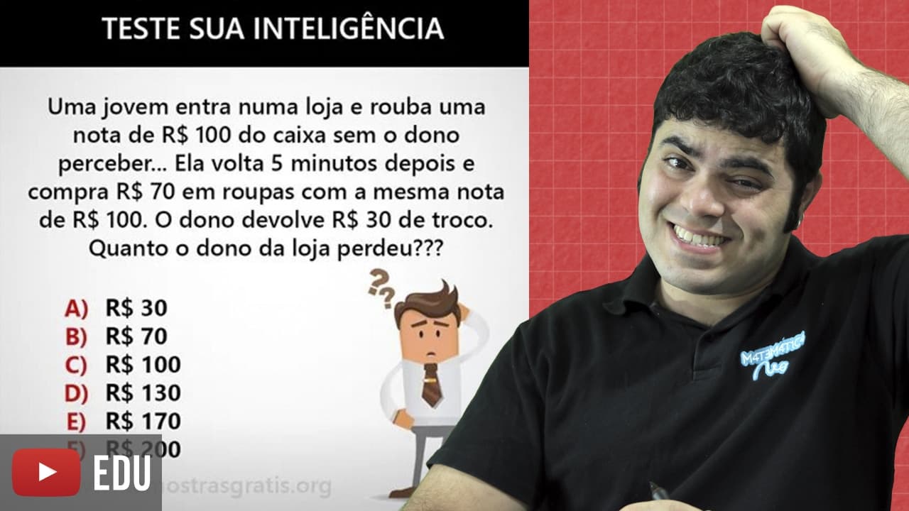 Thumbnail: TESTE SUA INTELIGÊNCIA - Você Consegue Resolver o Problema do Roubo de 100 Reais?