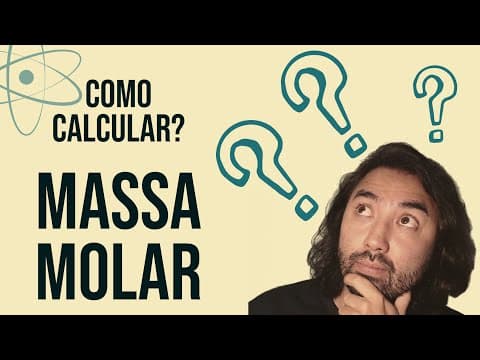 Thumbnail da aula: COMO CALCULAR? MASSA MOLAR