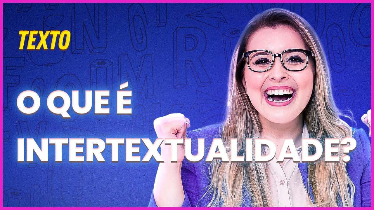 Thumbnail: INTERTEXTUALIDADE: O QUE É E COMO IDENTIFICAR? - Profa. Pamba