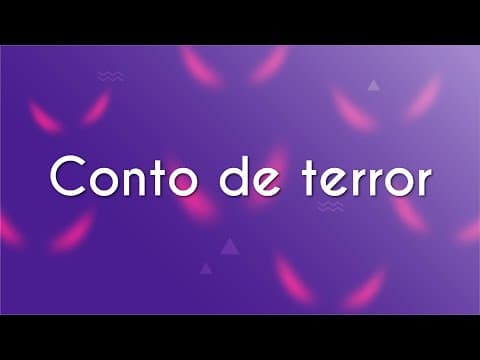 Thumbnail da aula: Conto de terror - Brasil Escola