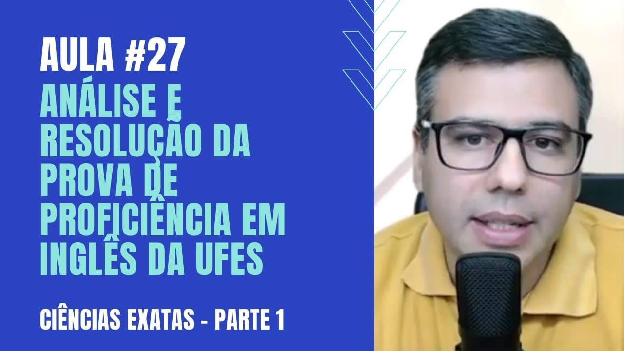 Thumbnail: Como Utilizar a Técnica Scanning p/ Resolver Provas de Proficiência (Aula #27 - Prova da UFES)