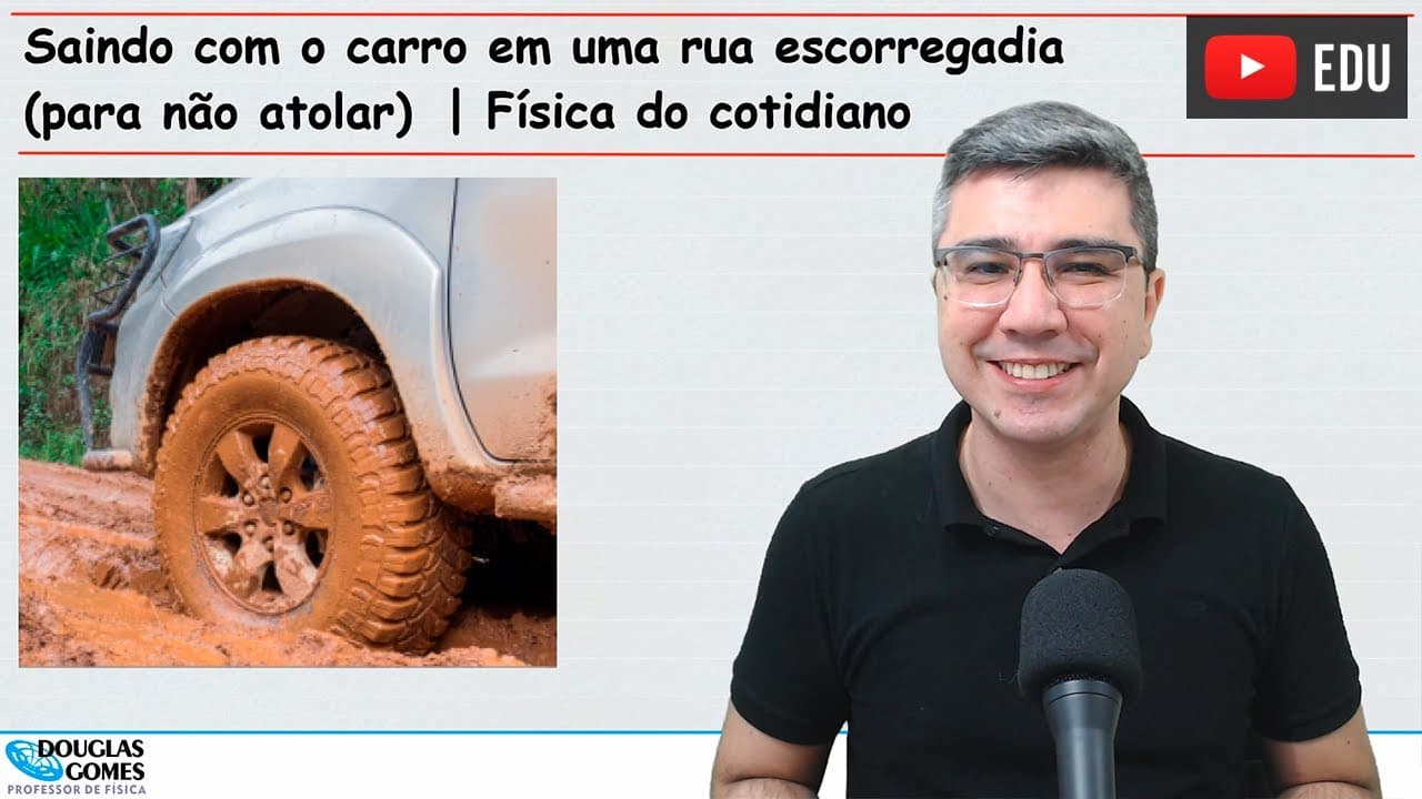 Thumbnail: A Física para sair com o carro em pista escorregadia | atola atoleiro
