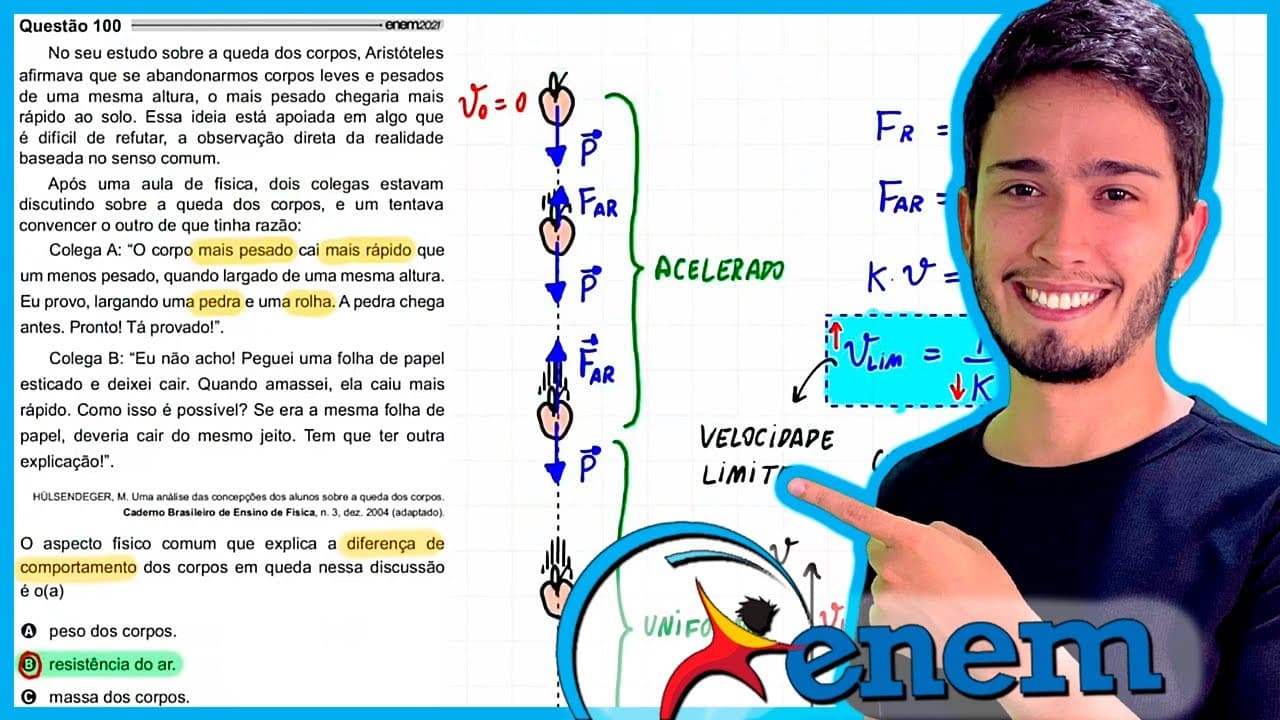 Thumbnail: ENEM 2021 - No seu estudo sobre a queda dos corpos, Aristóteles afirmava que se abandonarmos corpos