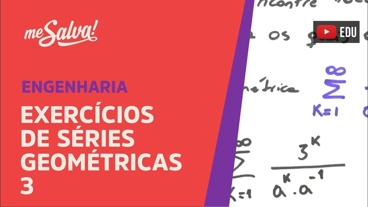 Thumbnail: Me Salva! SER08 - Séries Geométricas: Exercícios Resolvidos 3