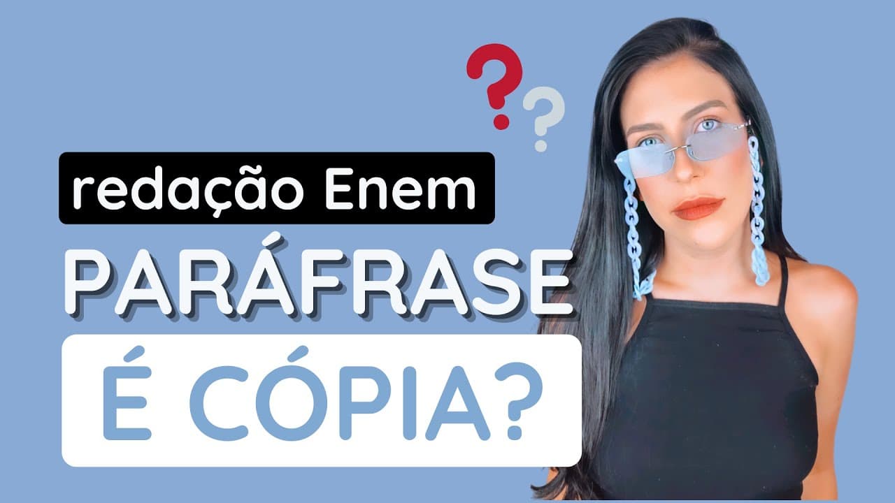Thumbnail: Qual a diferença entre cópia e paráfrase na redação do Enem?