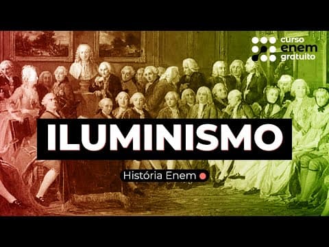 Thumbnail da aula: ILUMINISMO | Resumo de História para o Enem