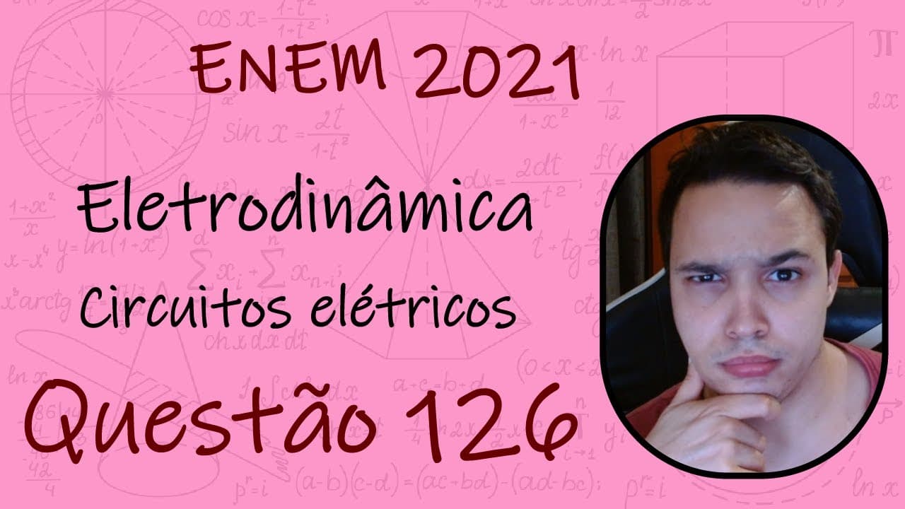 Thumbnail: ENEM 2021 - Um garoto precisa montar um circuito que acenda três lâmpadas de cores diferentes, uma