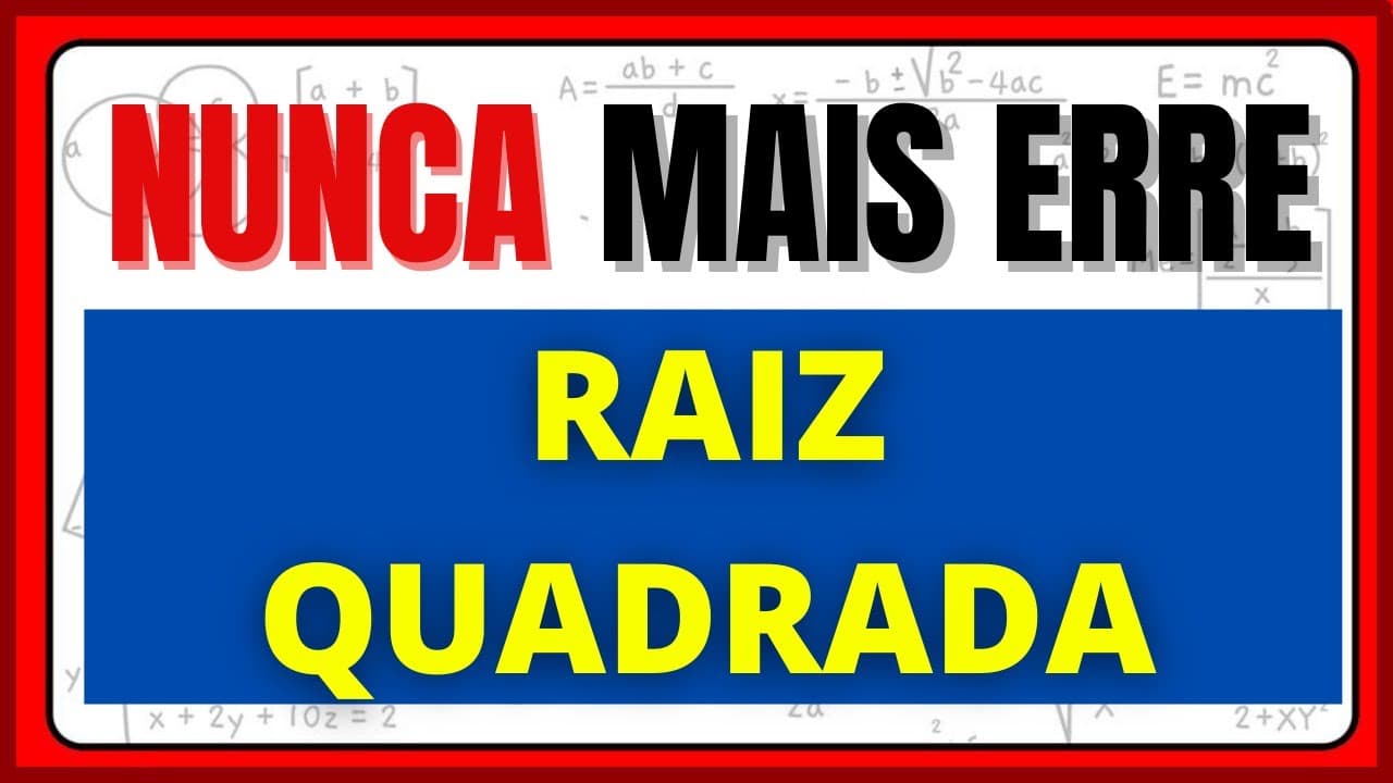 Thumbnail: NUNCA MAIS ERRE RAIZ QUADRADA! APRENDA DICA INCRÍVEL PARA RESOLVER QUALQUER RAIZ.