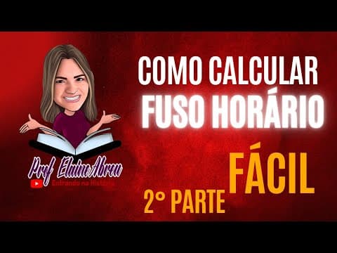 Thumbnail da aula: Como Calcular  Fuso Horário Fácil - Exemplo 2❤️