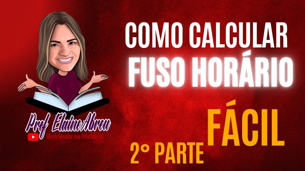 Thumbnail: Como Calcular  Fuso Horário Fácil - Exemplo 2❤️
